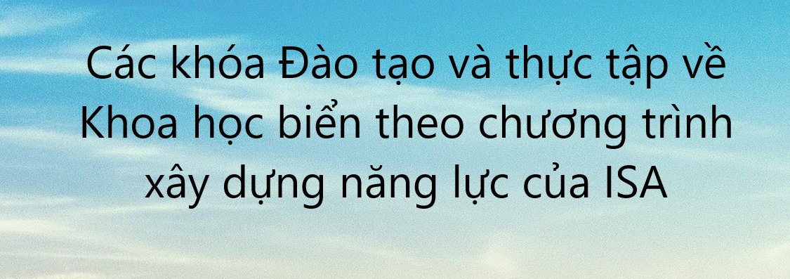 Thông báo về các khóa Đào tạo và Thực tập về Khoa học Biển